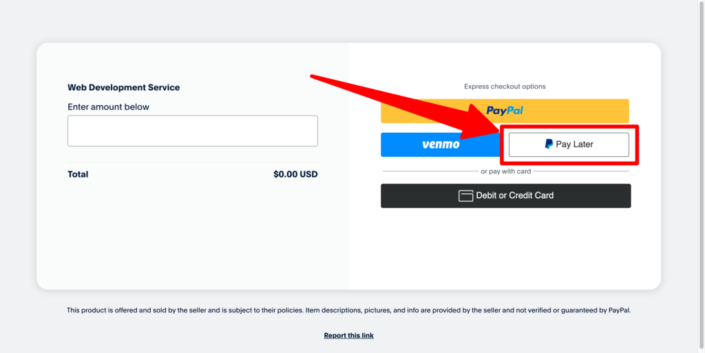 Buy Now, Pay Later with PayPal's Pay Later feature at checkout